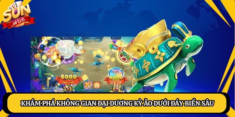 Khám phá không gian đại dương kỳ ảo dưới đáy biển sâu