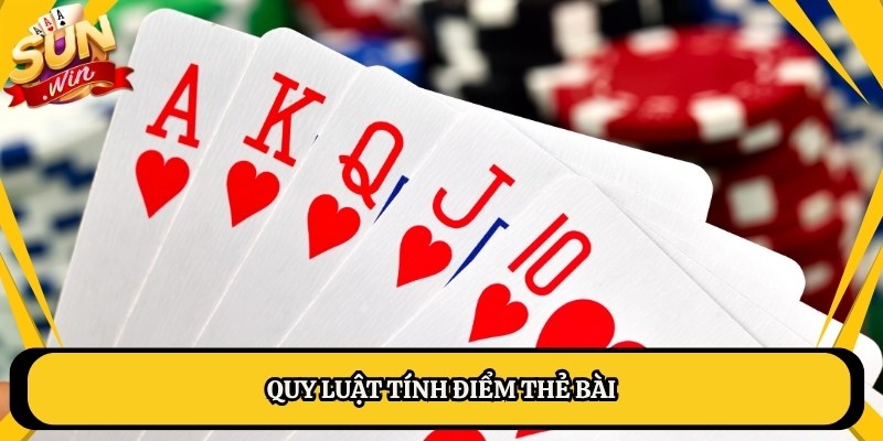 Quy luật tính điểm thẻ bài