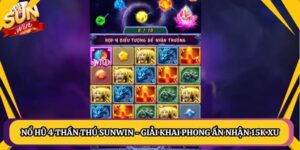 Nổ Hũ 4 Thần Thú Sunwin - Giải Khai Phong Ấn Nhận 15K Xu