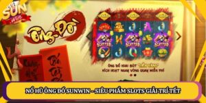 Nổ Hũ Ông Đồ Sunwin - Siêu Phẩm Slots Giải Trí Tết