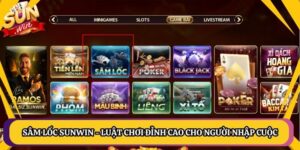 Sâm Lốc Sunwin - Luật Chơi Đỉnh Cao Cho Người Nhập Cuộc