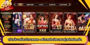 Tài Xỉu Chẵn Lẻ Sunwin - Bứt Phá Công Nghệ Mã Hóa Số 1